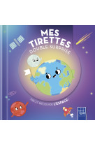 L'espace - mes tirettes