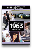 Mes 18 premières années - né en 1963