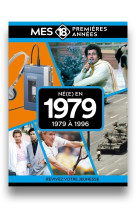 Mes 18 premières années - né en 1979