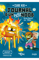 Journal d'un petit noob - tome 2 balade dans le nether