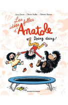 Les idées folles d'anatole, tome 03