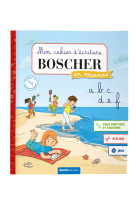 Mon cahier d'ecriture boscher en vacances
