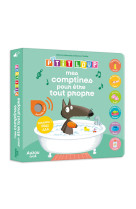 Mes premiers sonores p'tit loup - mes comptines pour être tout propre