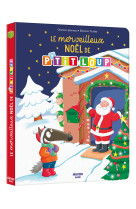Merveilleux noel de p'tit loup ned