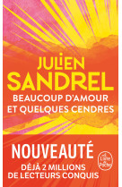 Beaucoup d'amour et quelques cendres