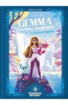 Gemma et les cristaux magiques - le mystère d'aquatica