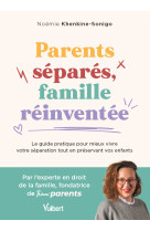Parents séparés, famille réinventée