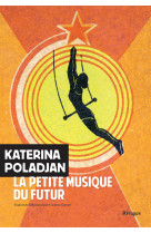 La petite musique du futur