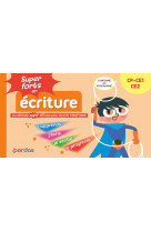 Super forts en écriture du cp au ce2