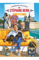 Cahier de vacances - stéphane bern