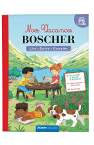Mes vacances boscher - de la ps à la ms - cahier de vacances 2025
