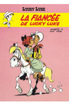 Lucky luke - tome 24 - la fiancée de lucky luke