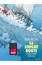 La longue route
