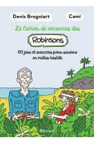 Cahier de vacances des robinsons