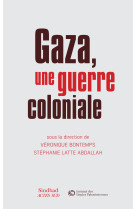 Gaza, une guerre coloniale