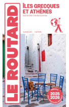 Guide du routard îles grecques et athènes 2025/26