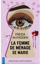 La femme de ménage se marie