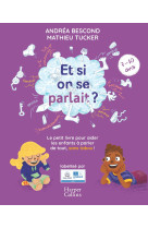 Et si on se parlait ? (7-10 ans) - nouvelle edition 2025