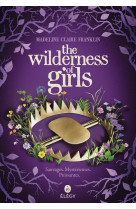 The wilderness of girls