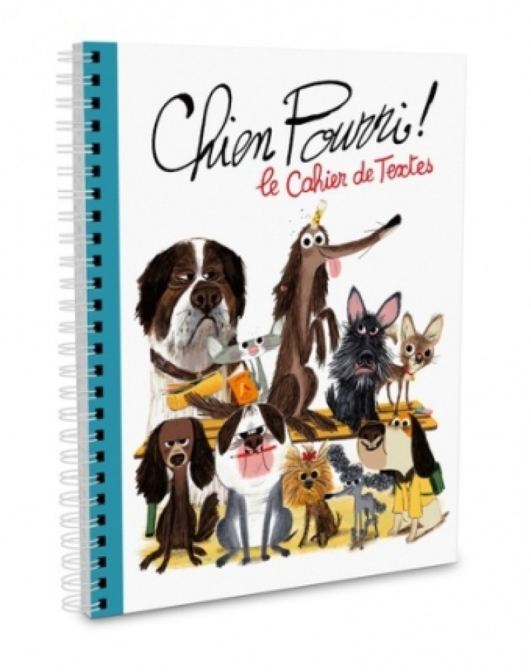 Le cahier de texte Chien Pourri - Colas Gutman, Marc Boutavant - EDL