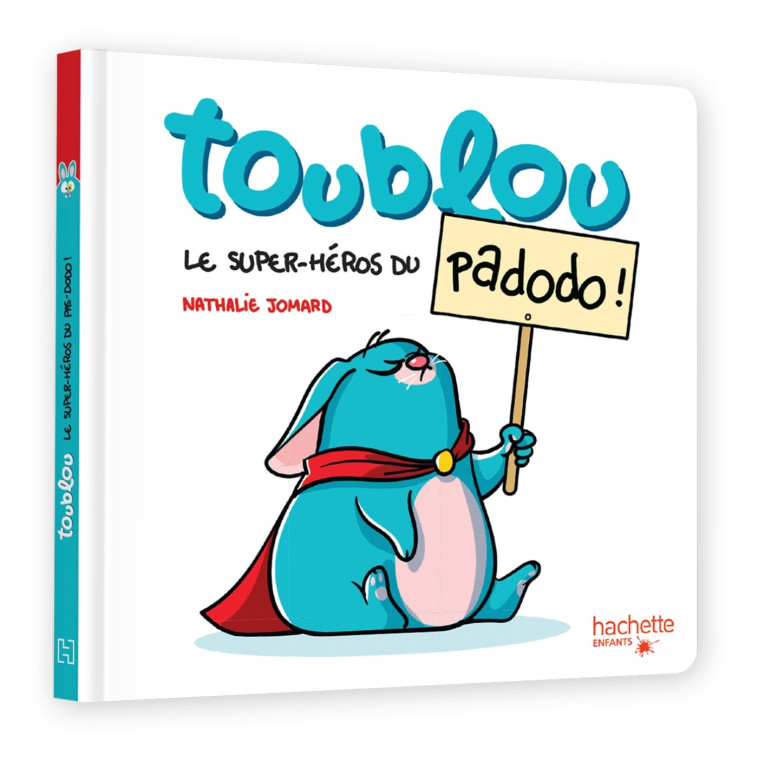 Toublou le super héros du pas-dodo ! - Nathalie Jomard, Nathalie Jomard - HACHETTE ENFANT
