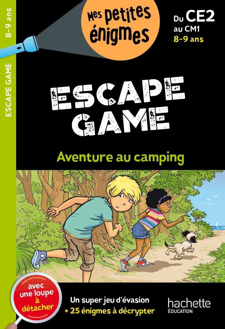 Escape game - Du CE2 au CM1 - Cahier de vacances 2025 - Charlotte Leroy-Jouenne, Dominique Fagès, Charlotte Leroy-Jouenne, Dominique Fagès - HACHETTE EDUC