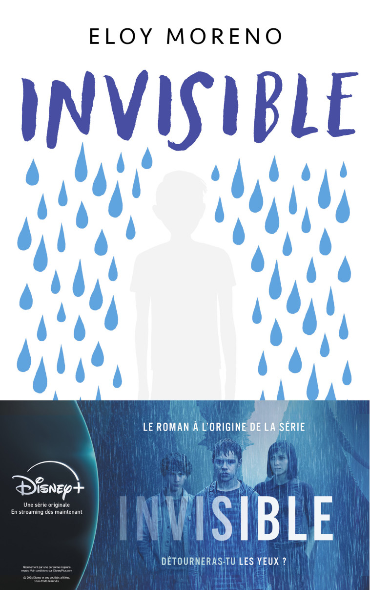 Invisible - Le roman phénomène à l'origine de la série Disney+ - Eloy Moreno - HACHETTE ROMANS