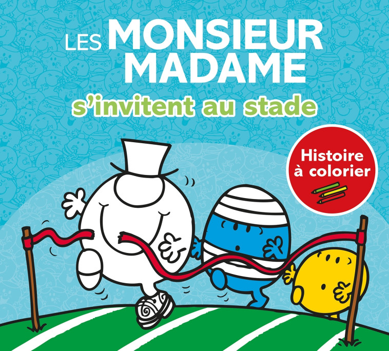 Les Monsieur Madame s'invitent au stade - Histoire à colorier - Sanrio Sanrio,  Sanrio - HACHETTE JEUN.