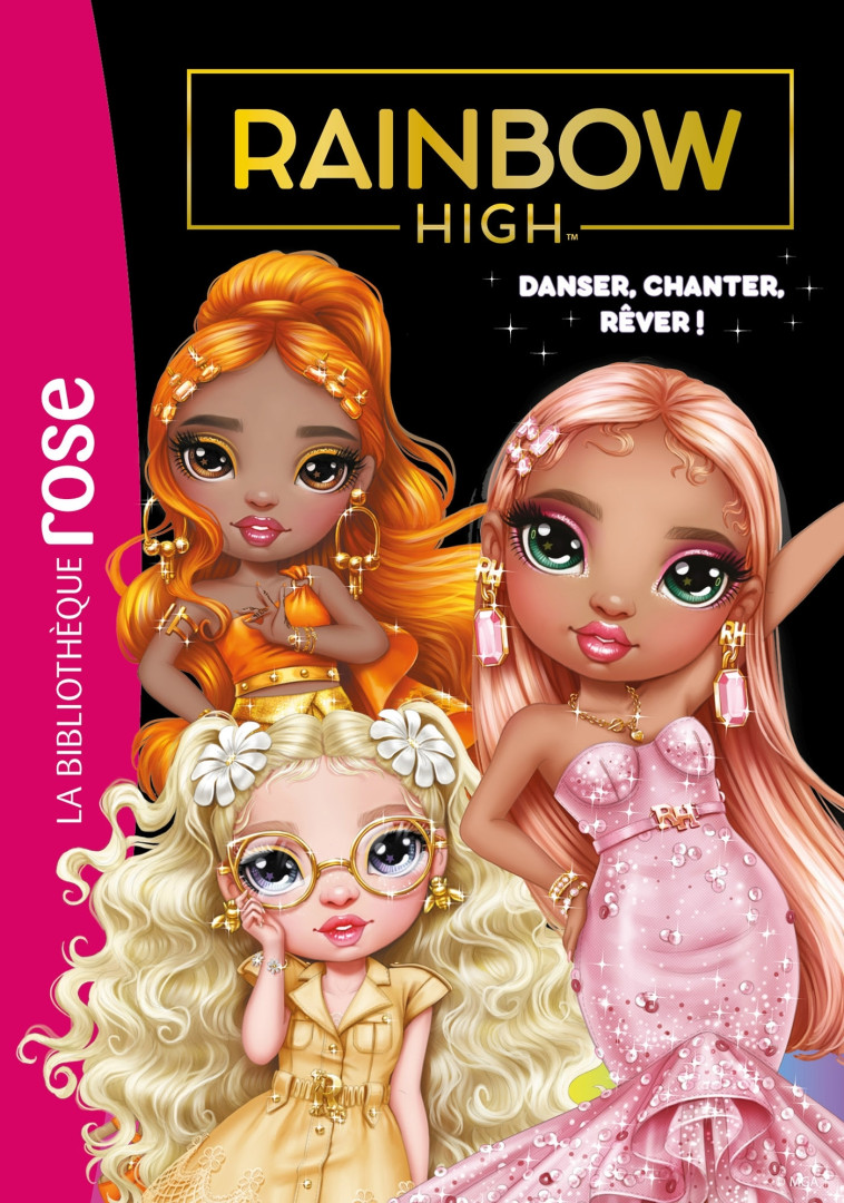Rainbow High 20 - Danser, chanter, rêver ! -  ,   - HACHETTE JEUN.