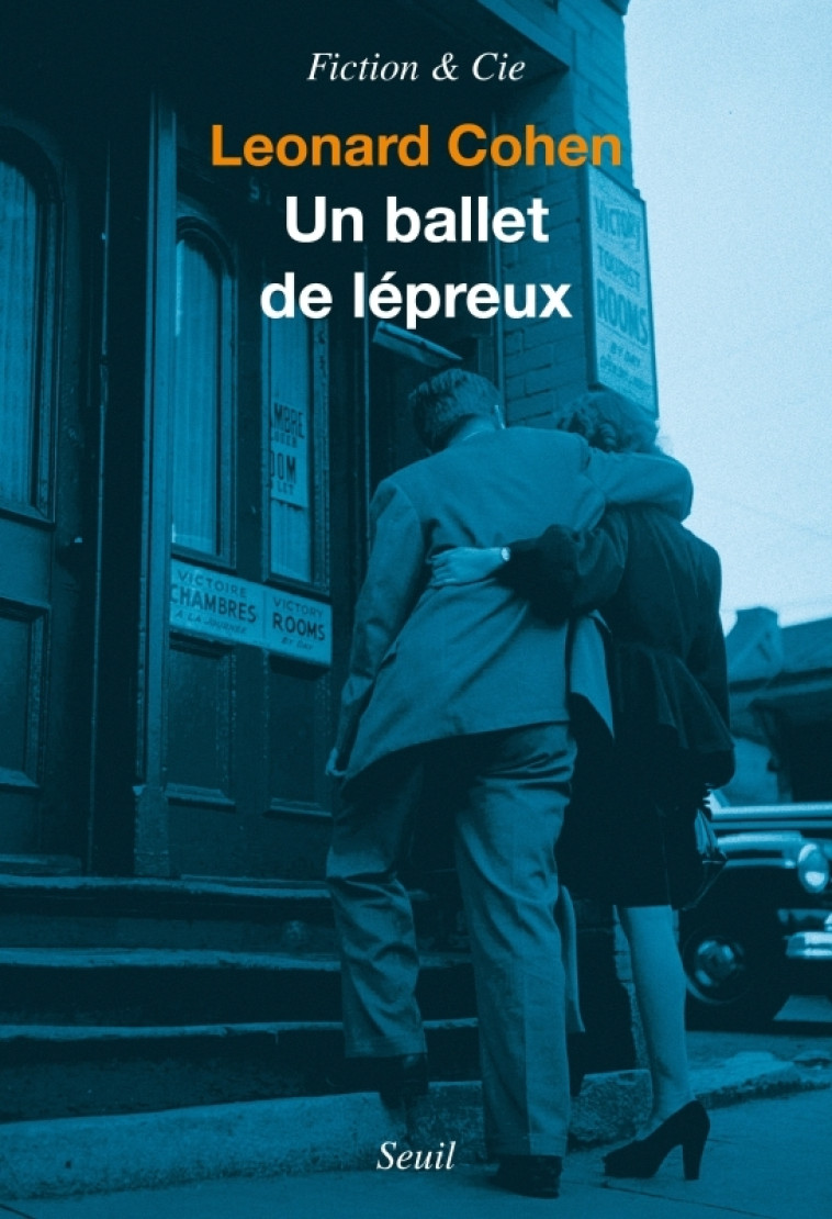 Un ballet de lépreux - Léonard Cohen, Léonard Cohen - SEUIL