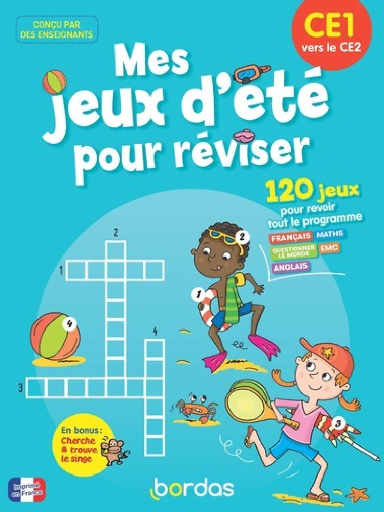 Mes jeux d'été pour réviser - CE1 vers le CE2 - Cécile Laugier, Michèle Pointeau, Thérèse Bonté, Cécile Laugier, Michèle Pointeau, Thérèse Bonté - BORDAS
