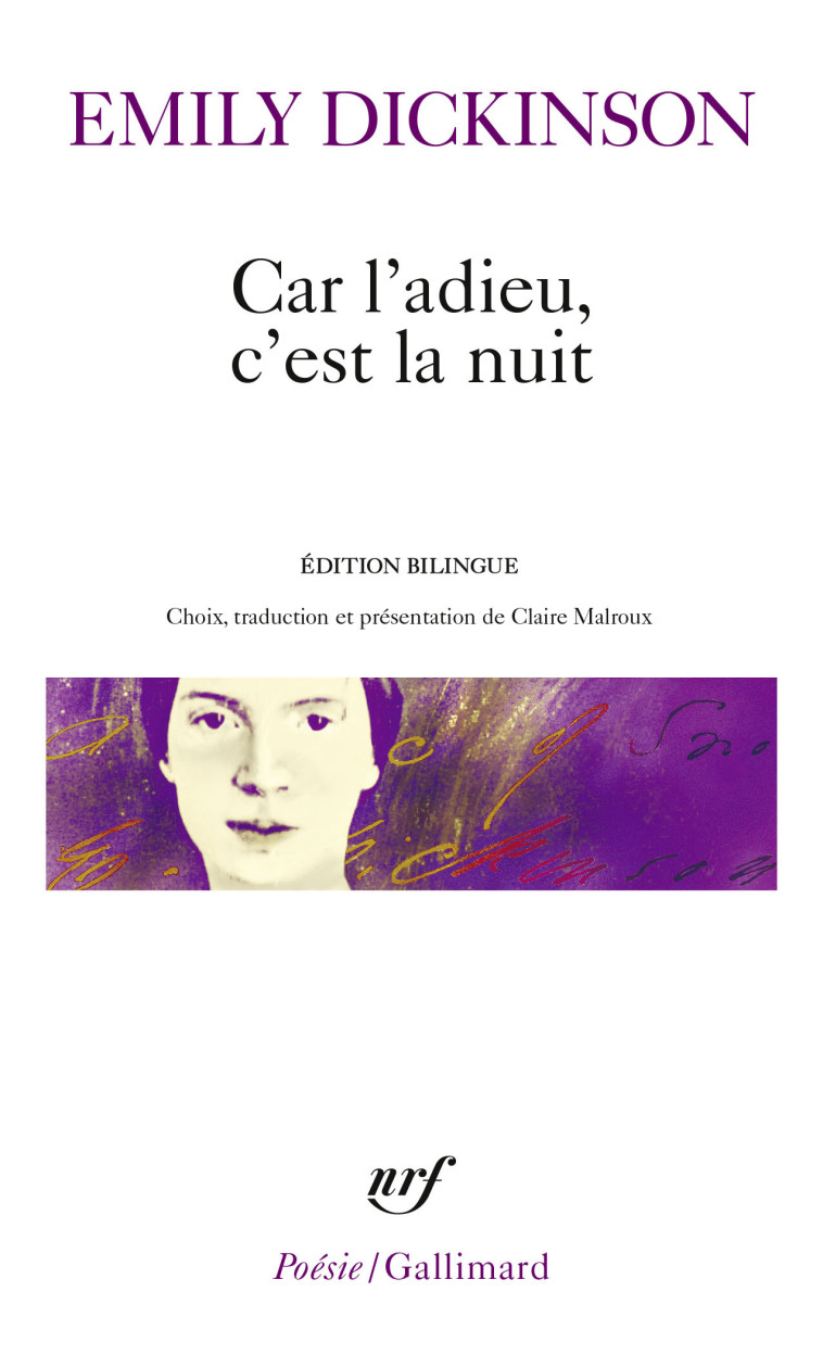 Car l'adieu, c'est la nuit - Emily Dickinson, Claire Malroux - GALLIMARD