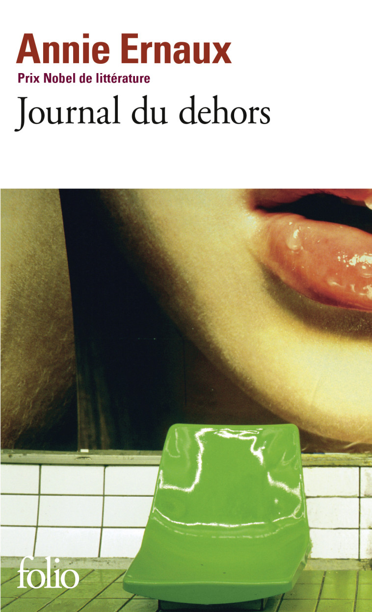 Journal du dehors - Annie Ernaux, Annie Ernaux - FOLIO