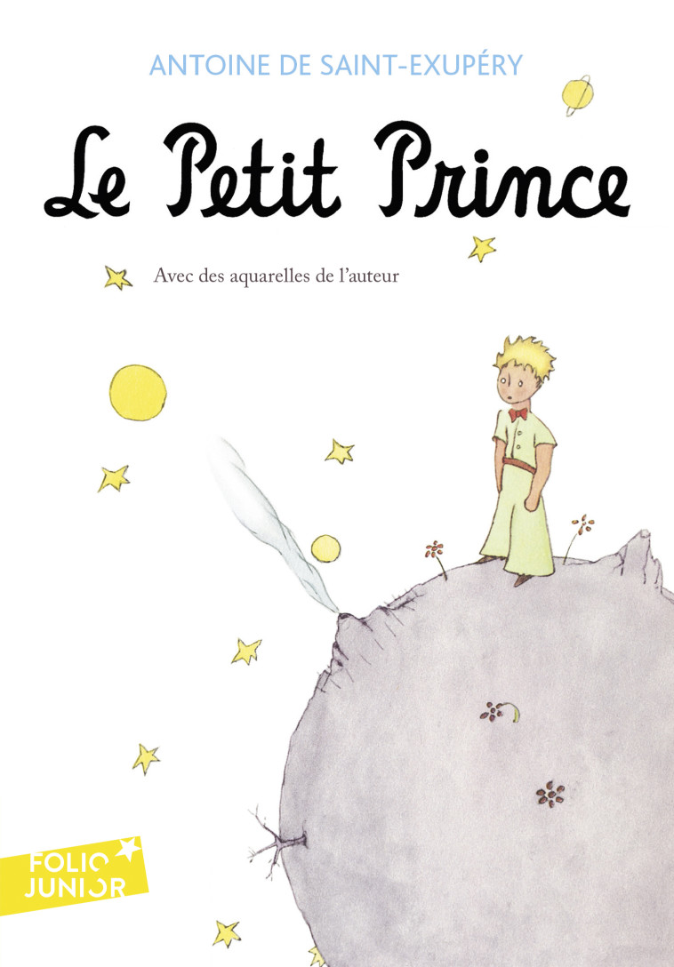 Le Petit Prince - Antoine de Saint-Exupéry, Antoine de Saint-Exupéry - GALLIMARD JEUNE