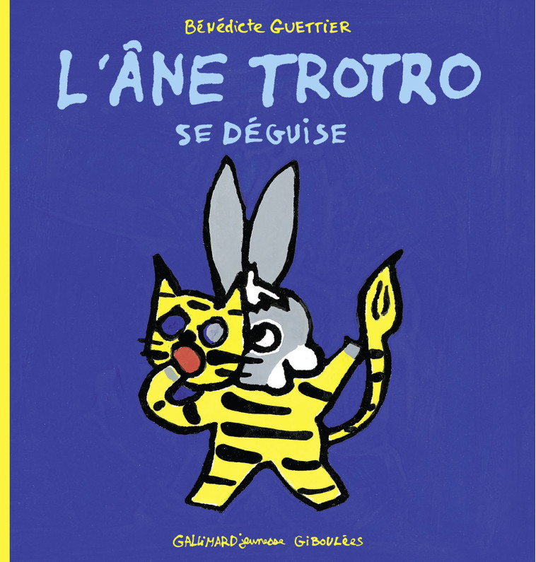L'âne Trotro se déguise - Bénédicte Guettier, Bénédicte Guettier - GALL JEUN GIBOU