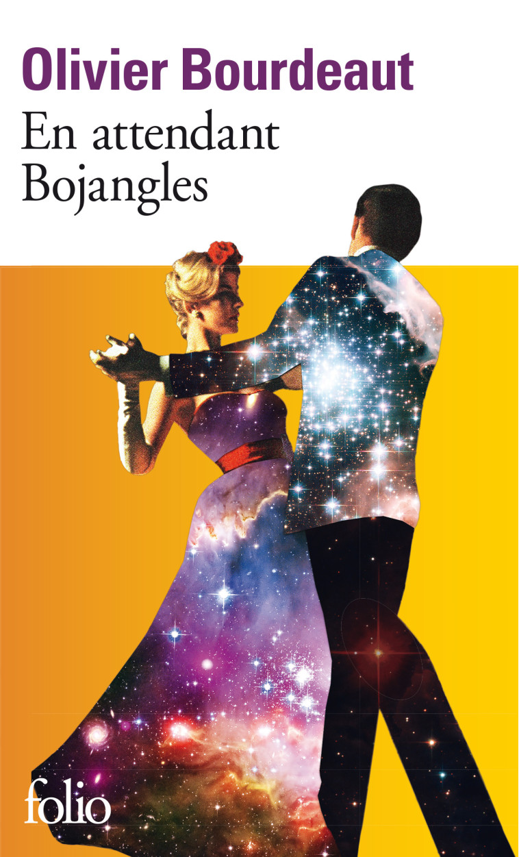 En attendant Bojangles - Olivier Bourdeaut, Olivier Bourdeaut - FOLIO