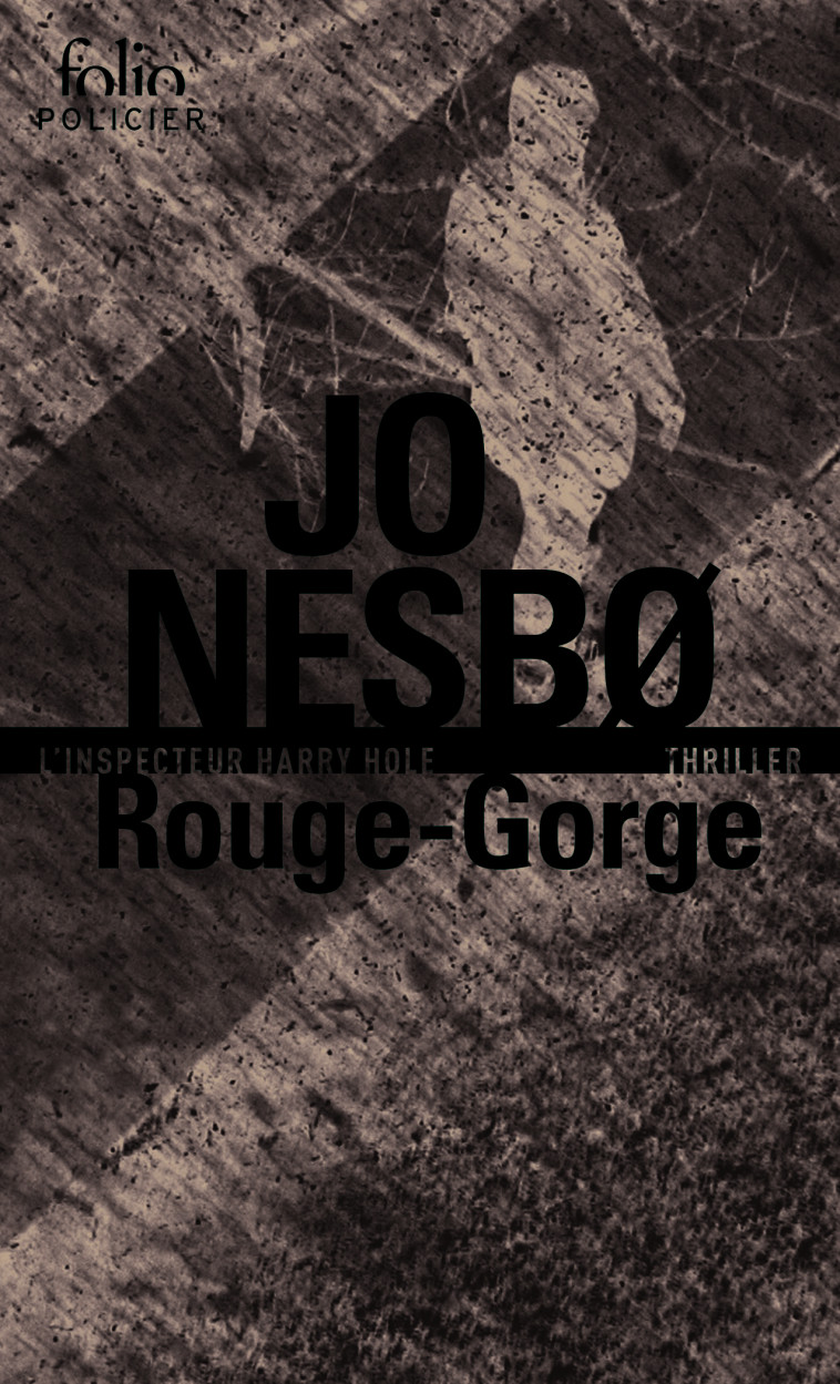 Rouge-Gorge - Jo Nesbø, Alex Fouillet, Jo Nesbø, Alex Fouillet - FOLIO