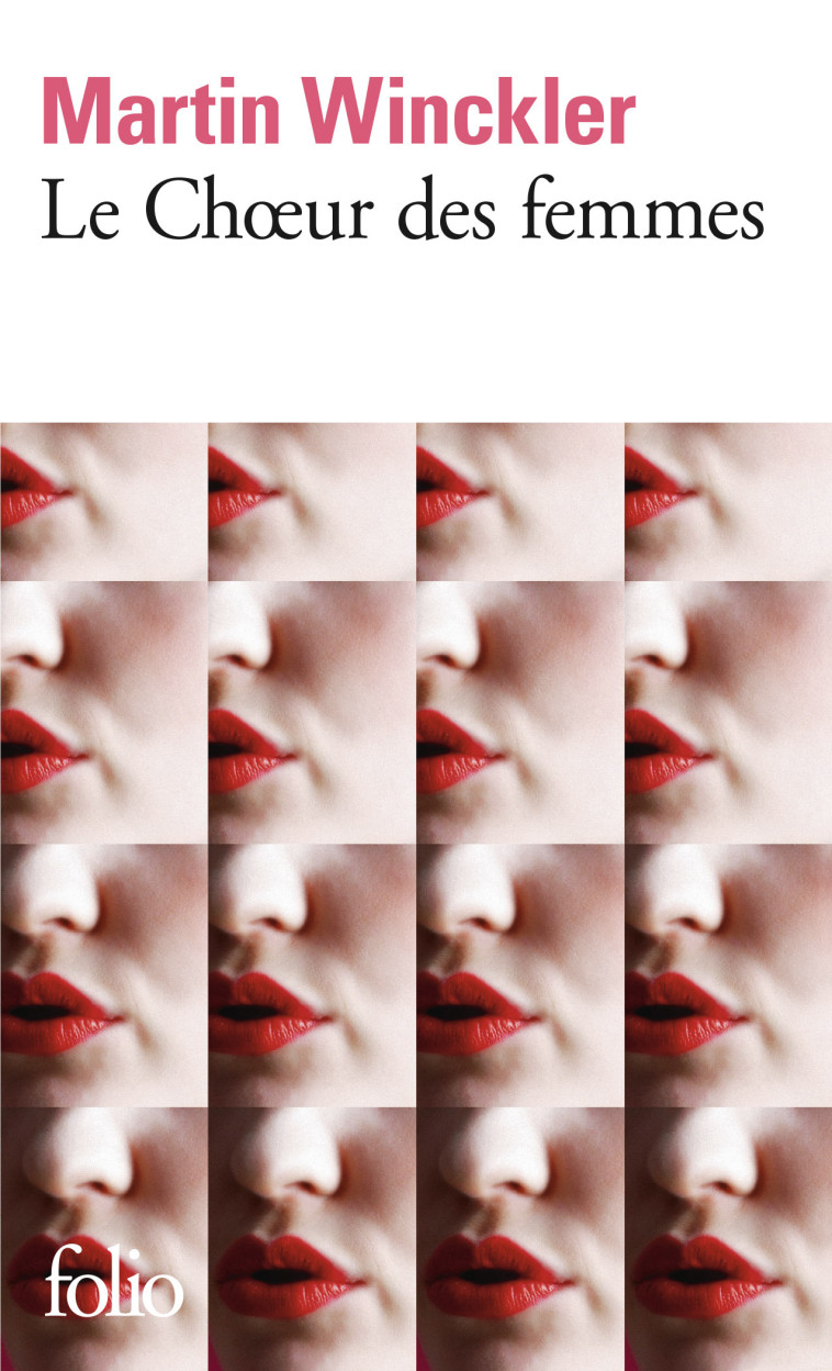 Le Choeur des femmes - Martin Winckler, Martin Winckler - FOLIO