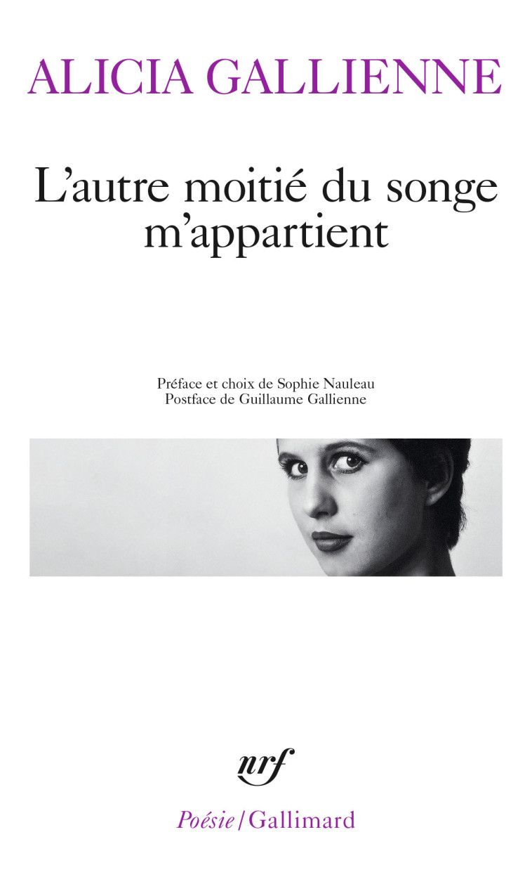 L'autre moitié du songe m'appartient - Alicia Gallienne, Sophie Nauleau, Alicia Gallienne, Sophie Nauleau - GALLIMARD