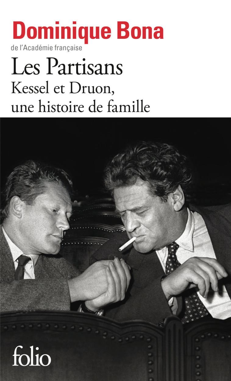 Les Partisans -  DOMINIQUE BONA, Dominique Bona, Dominique Bona - FOLIO