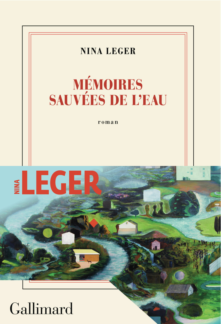 Mémoires sauvées de l'eau - Nina Leger, Nina Leger - GALLIMARD