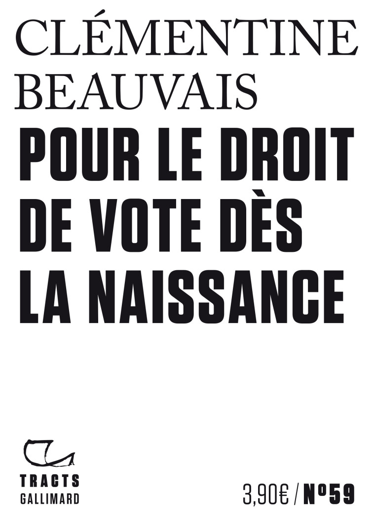 Pour le droit de vote dès la naissance - Clémentine Beauvais, Clémentine Beauvais - GALLIMARD