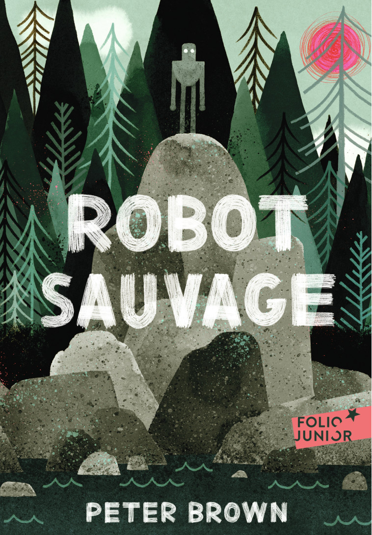 Robot sauvage - Peter Brown, Alice Marchand, Peter Brown, Alice Marchand - GALLIMARD JEUNE