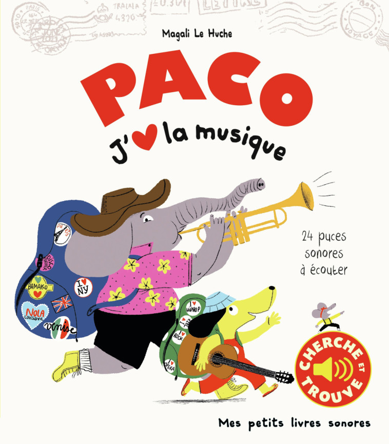 Paco. J'aime la musique - Magali Le Huche, Magali Le Huche - GALLIMARD JEUNE