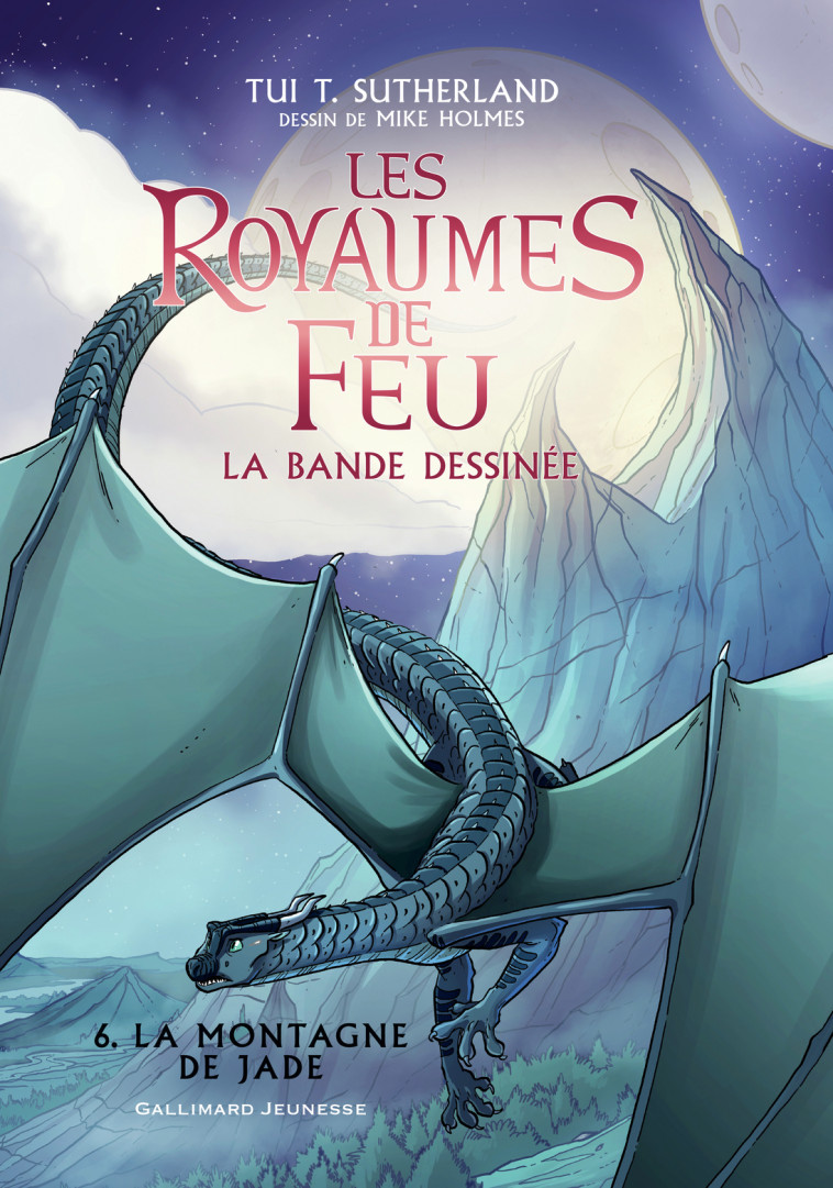 Les Royaumes de Feu - Tui T. Sutherland, Mike Holmes, Vanessa Rubio-Barreau, Tui T. Sutherland, Mike Holmes, Vanessa Rubio-Barreau - GALLIMARD JEUNE