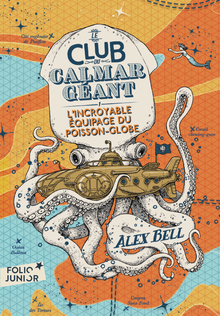 Le Club du Calmar Géant - Alex BELL, Tomislav Tomic, Faustina Fiore, Alex BELL, Tomislav Tomic, Faustina Fiore - GALLIMARD JEUNE