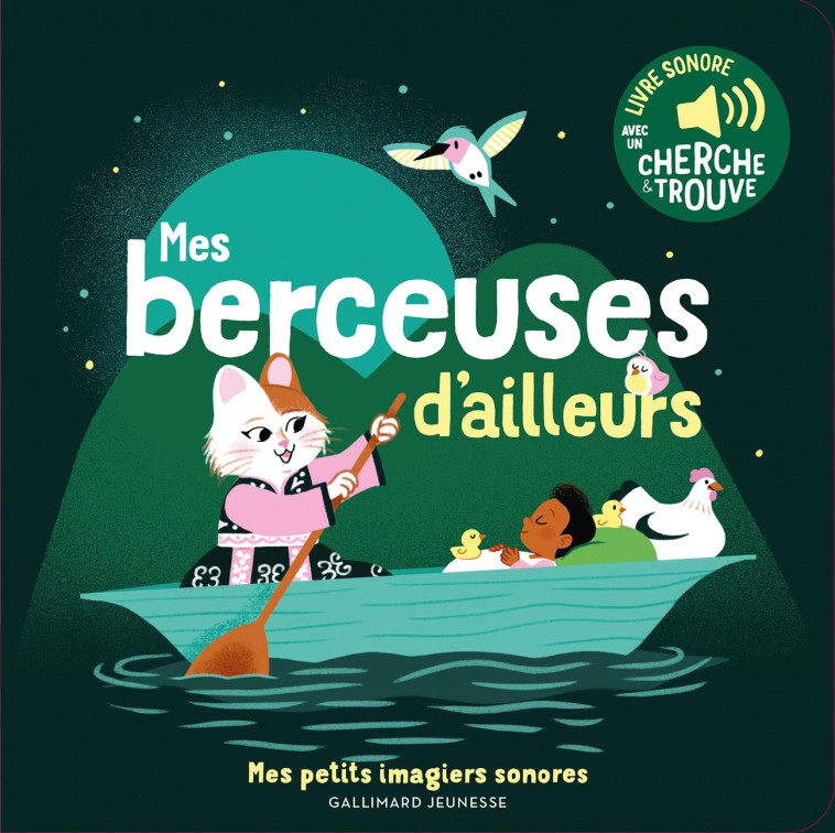Mes berceuses d'ailleurs -  ELSA FOUQUIER, Elsa Fouquier, Elsa Fouquier, Elsa Fouquier - GALLIMARD JEUNE