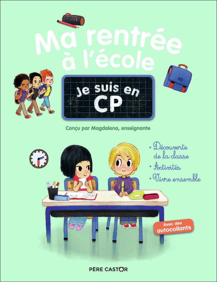 Je suis en CP - Ma rentrée à l'école -  Magdalena, Emmanuel Ristord,  Magdalena, Emmanuel Ristord - PERE CASTOR