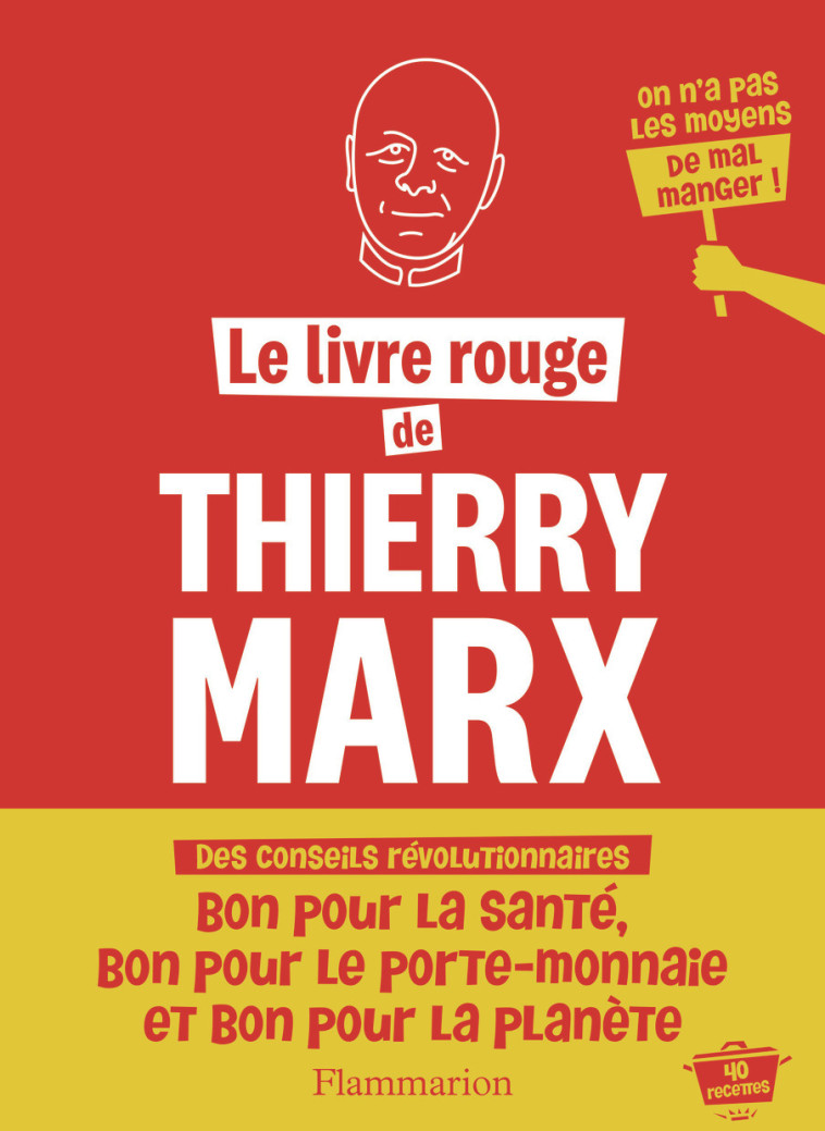 Le livre rouge de Thierry Marx - Thierry Marx, Sylvestre Hovart - FLAMMARION