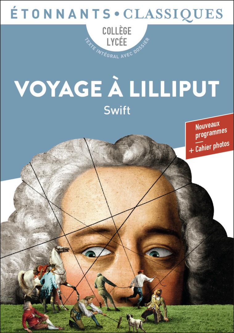 Voyage à Lilliput - Jonathan Swift, Guillaume Villeneuve, Jonathan Swift, Guillaume Villeneuve - FLAMMARION